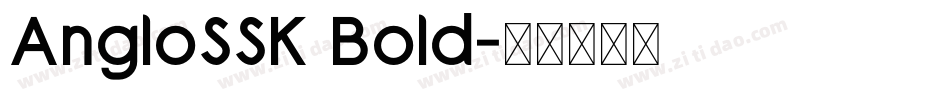 AngloSSK Bold字体转换